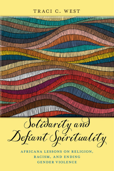 Cover image for Solidarity and Defiant Spirituality, isbn: 9781479885046