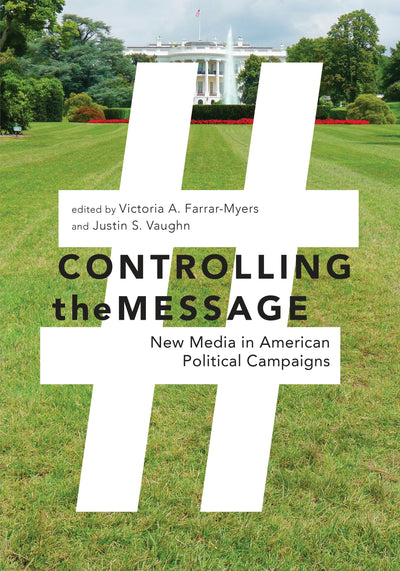 Cover image for Controlling the Message, isbn: 9781479886630