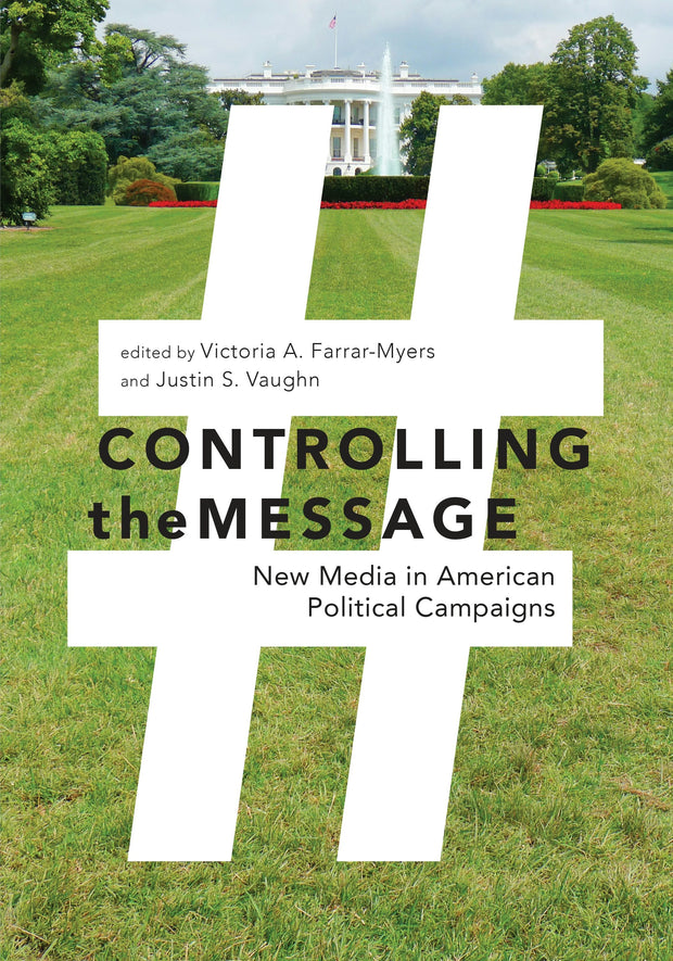 Cover image for Controlling the Message, isbn: 9781479886630