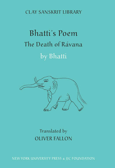 Cover image for Bhatti’s Poem: The Death of Ravana, isbn: 9781479886937