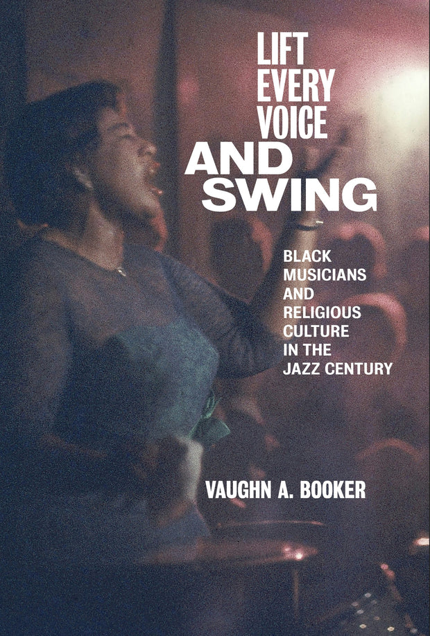 Cover image for Lift Every Voice and Swing, isbn: 9781479890804