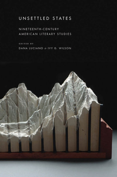 Cover image for Unsettled States, isbn: 9781479890934