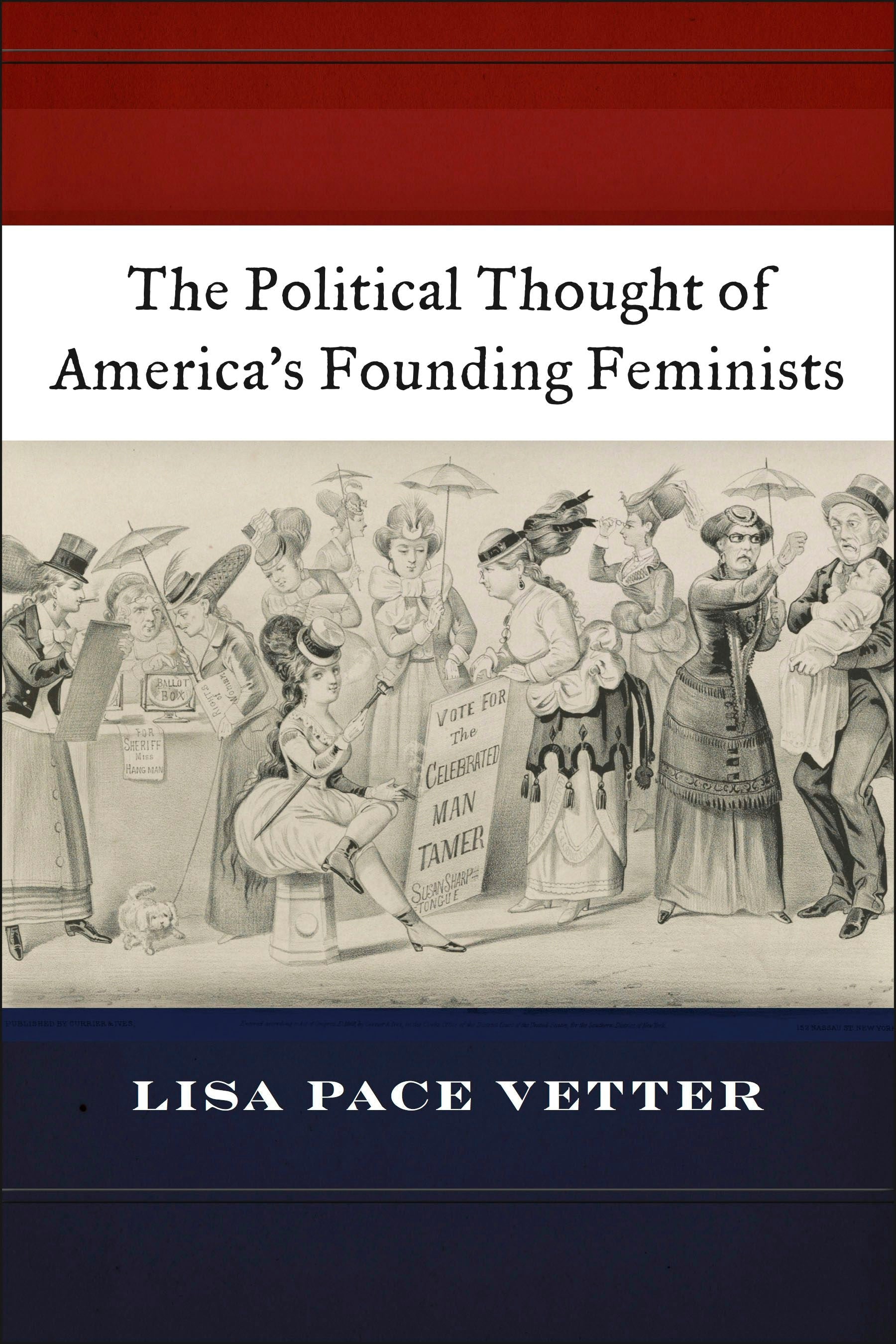 Book cover image for The Political Thought of America’s Founding Feminists ISBN: 9781479891115