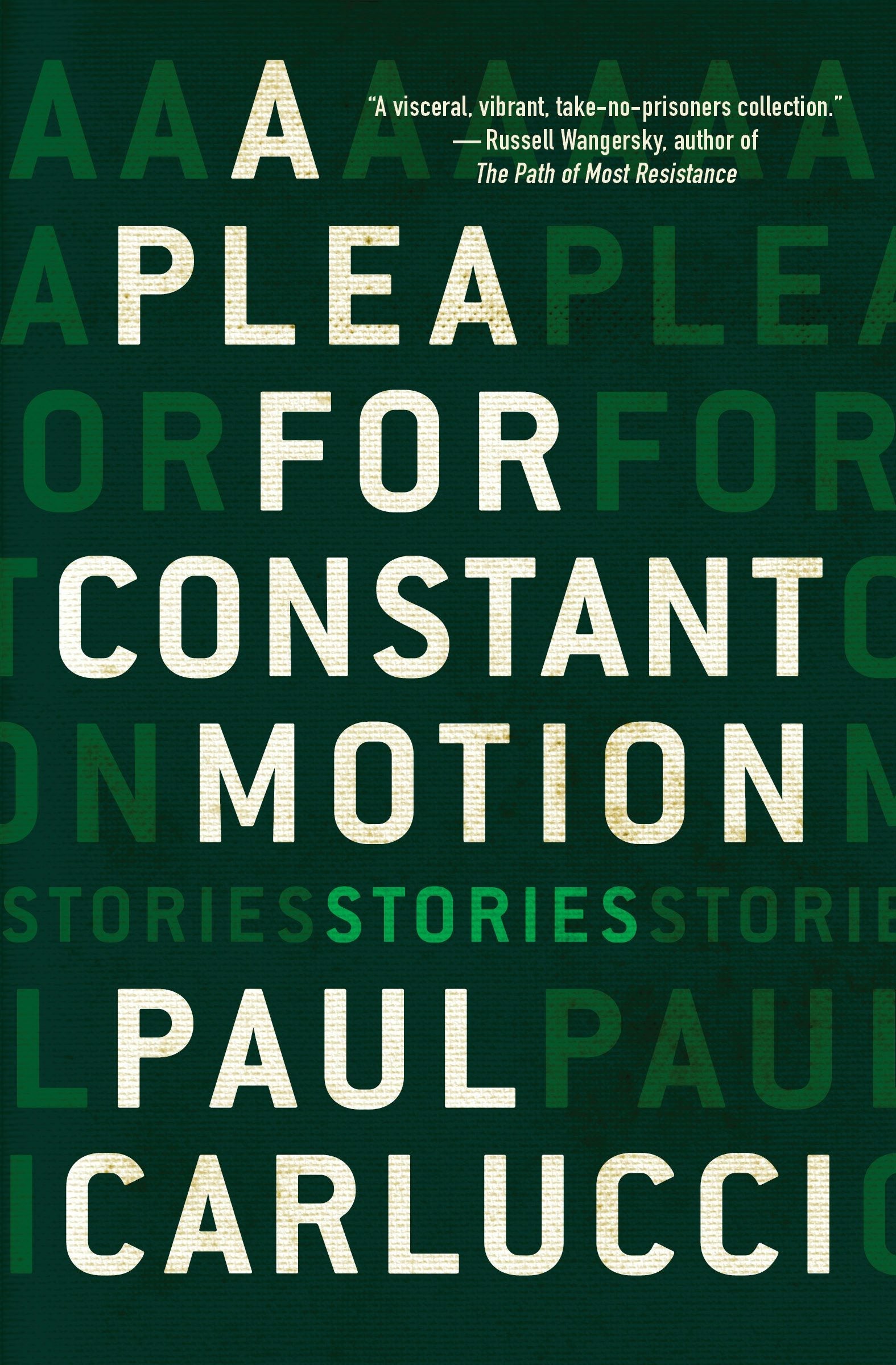 Book cover image for A Plea for Constant Motion ISBN: 9781487000110