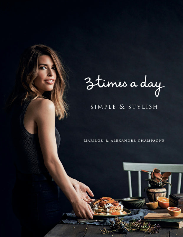 Cover image for Three Times a Day: Simple and Stylish, isbn: 9781487002442