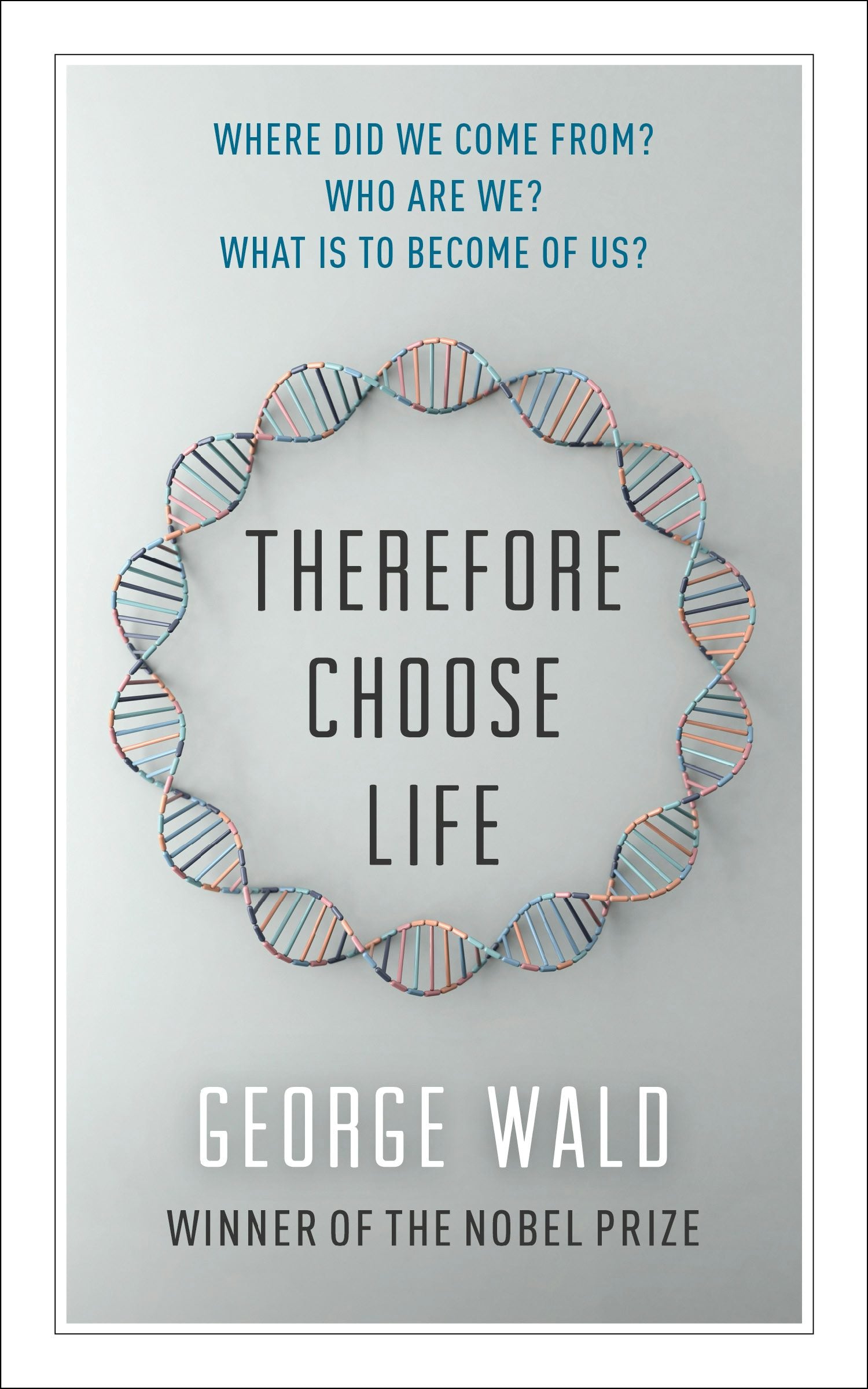 Book cover image for Therefore Choose Life ISBN: 9781487003388