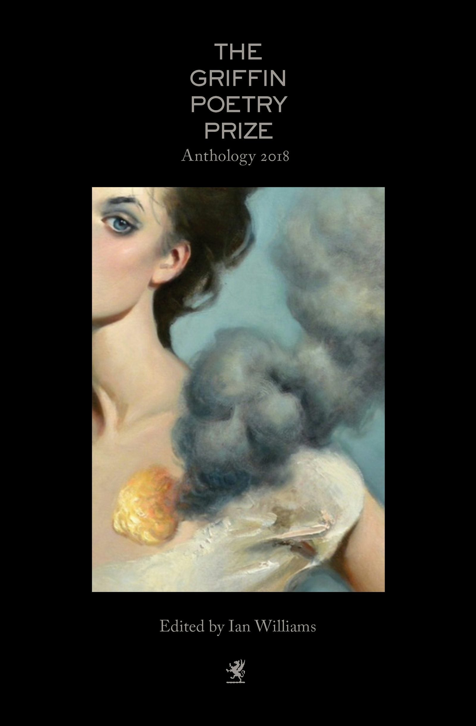 Book cover image for The 2018 Griffin Poetry Prize Anthology ISBN: 9781487003845