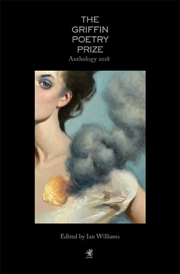 Cover image for The 2018 Griffin Poetry Prize Anthology, isbn: 9781487003845