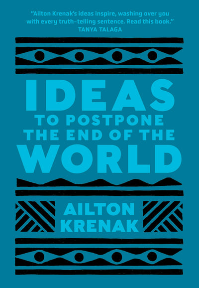 Cover image for Ideas to Postpone the End of the World, isbn: 9781487008512
