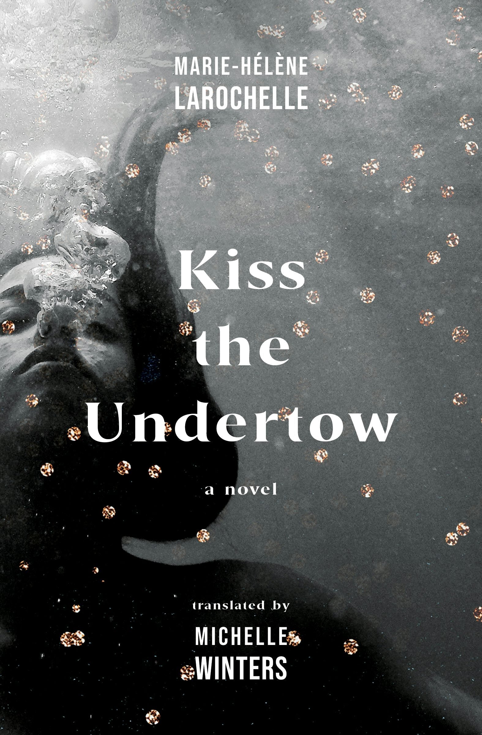 Book cover image for Kiss the Undertow ISBN: 9781487012106