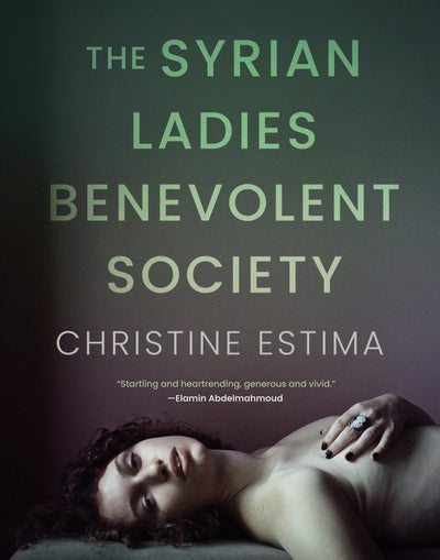 Cover image for The Syrian Ladies Benevolent Society, isbn: 9781487012335
