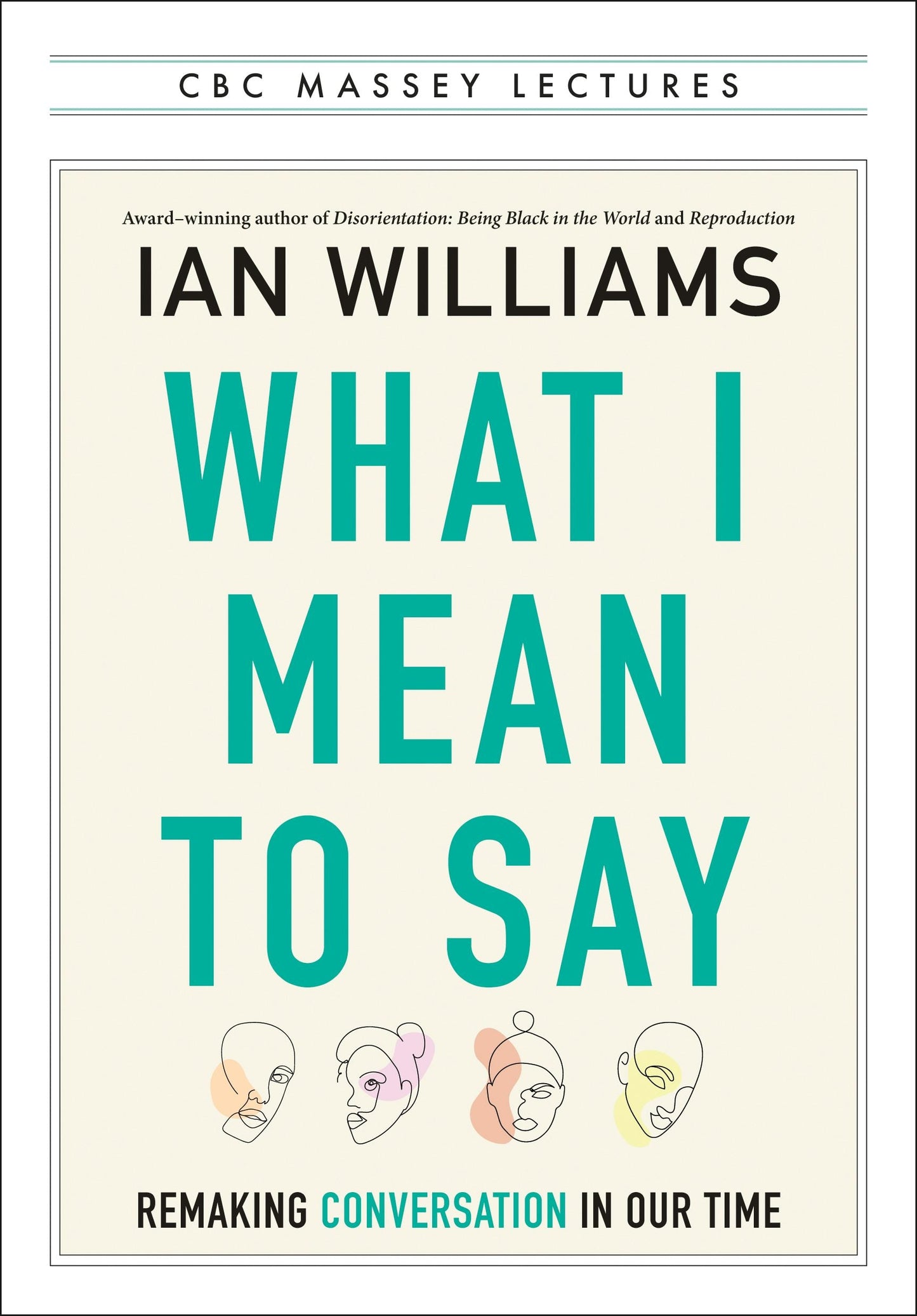 Book cover image for What I Mean to Say ISBN: 9781487013424
