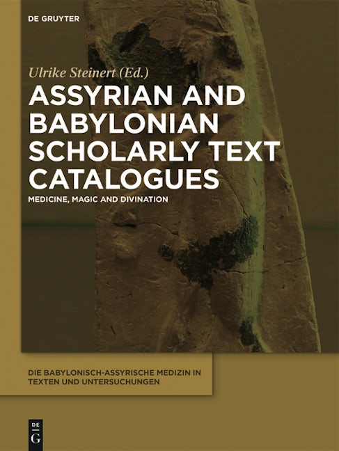 Assyrian and Babylonian Scholarly Text Catalogues