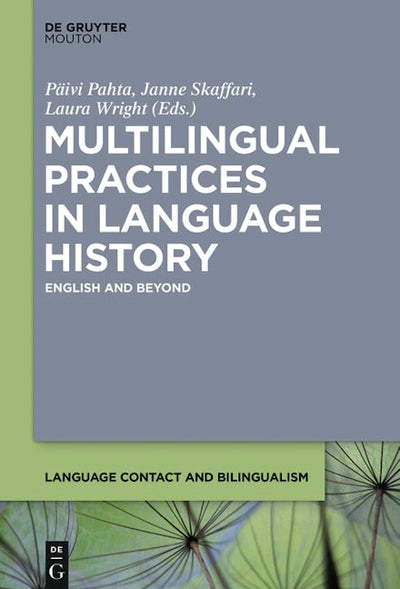 Multilingual Practices in Language History