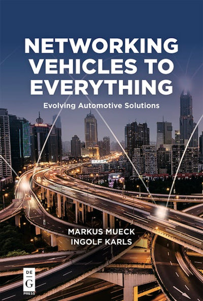 Networking Vehicles to Everything