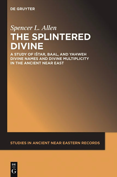 The Splintered Divine