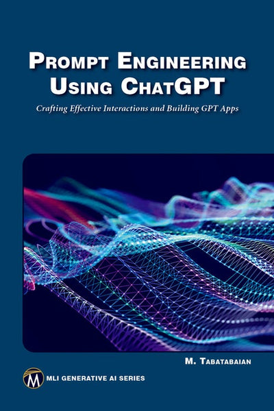 Cover image for Prompt Engineering Using ChatGPT, isbn: 9781501522413