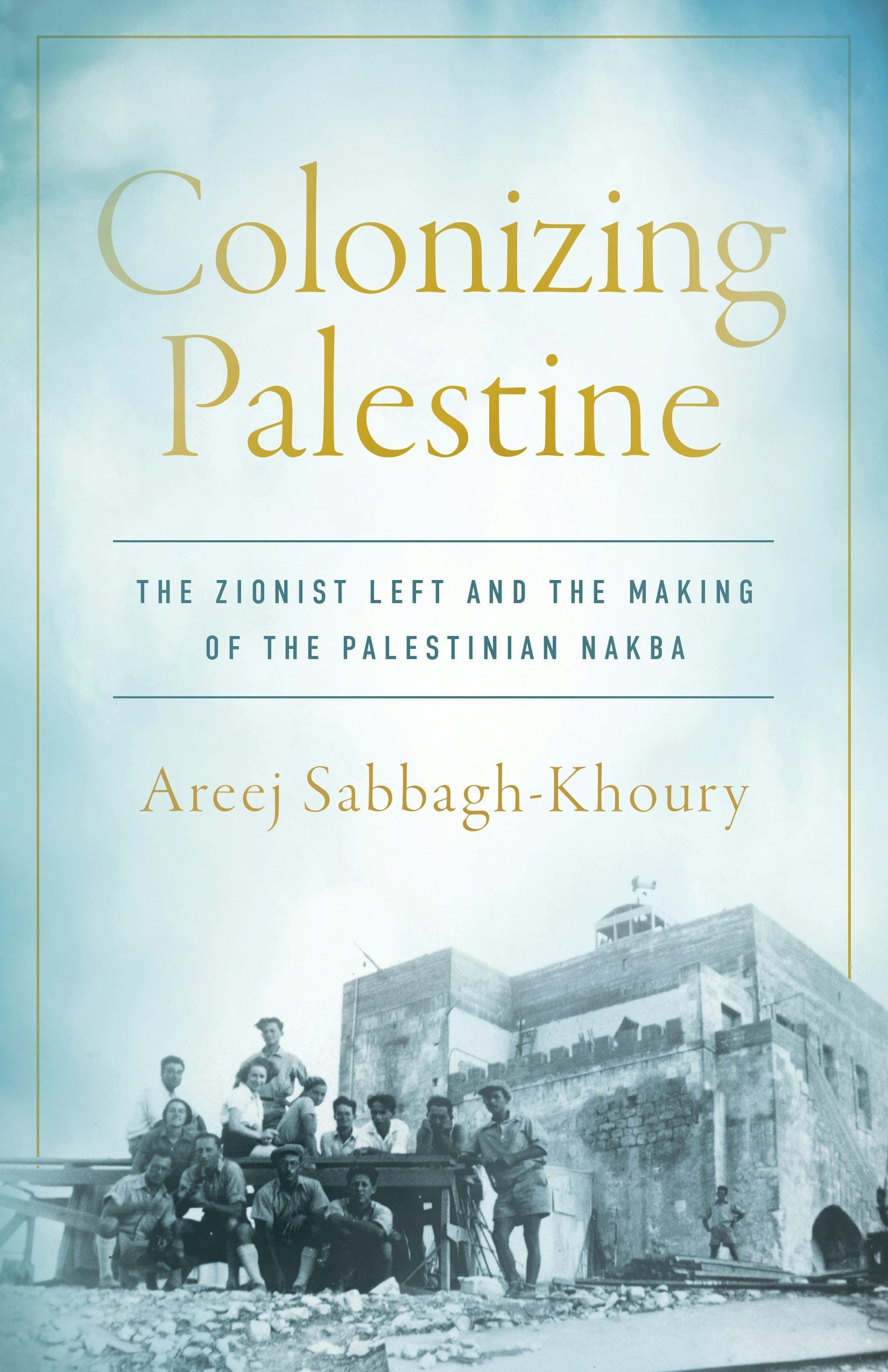 Book cover image for Colonizing Palestine ISBN: 9781503602700