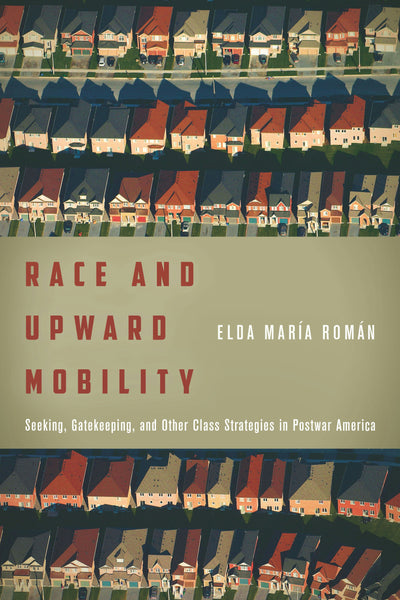 Cover image for Race and Upward Mobility, isbn: 9781503602847