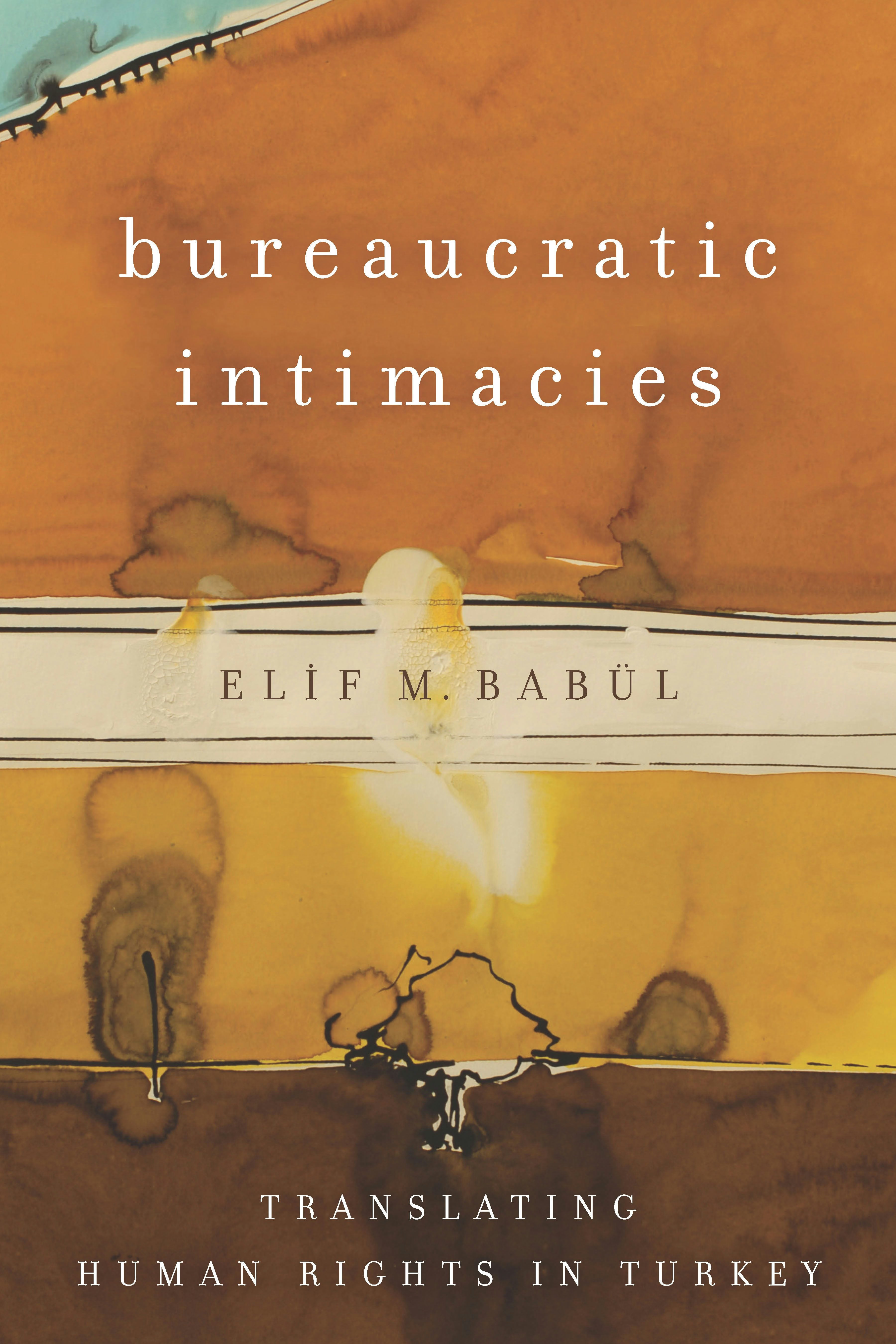Book cover image for Bureaucratic Intimacies ISBN: 9781503603172