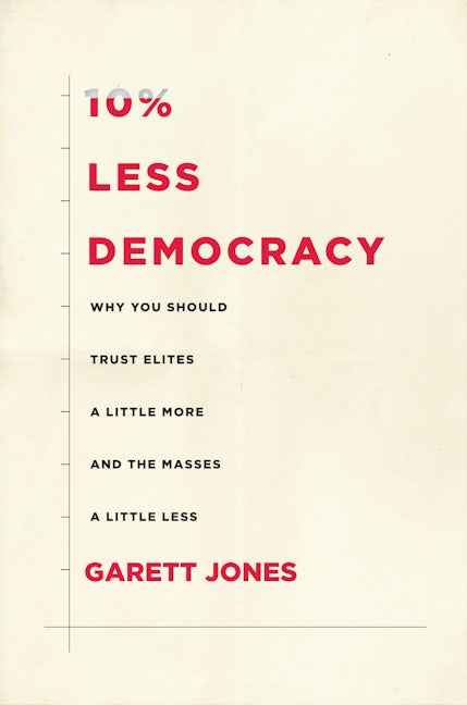 Book cover image for 10% Less Democracy ISBN: 9781503603578