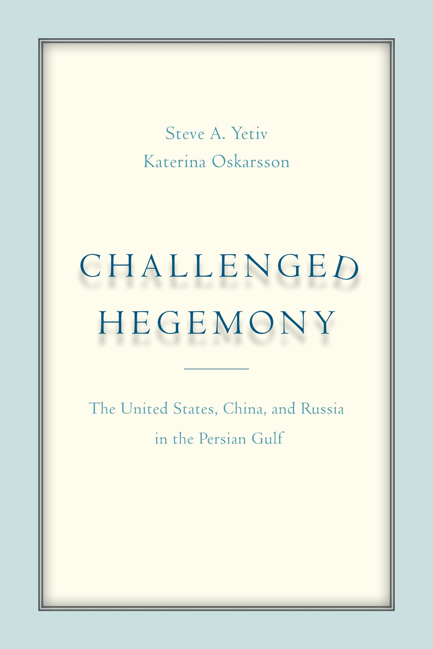 Book cover image for Challenged Hegemony ISBN: 9781503604179