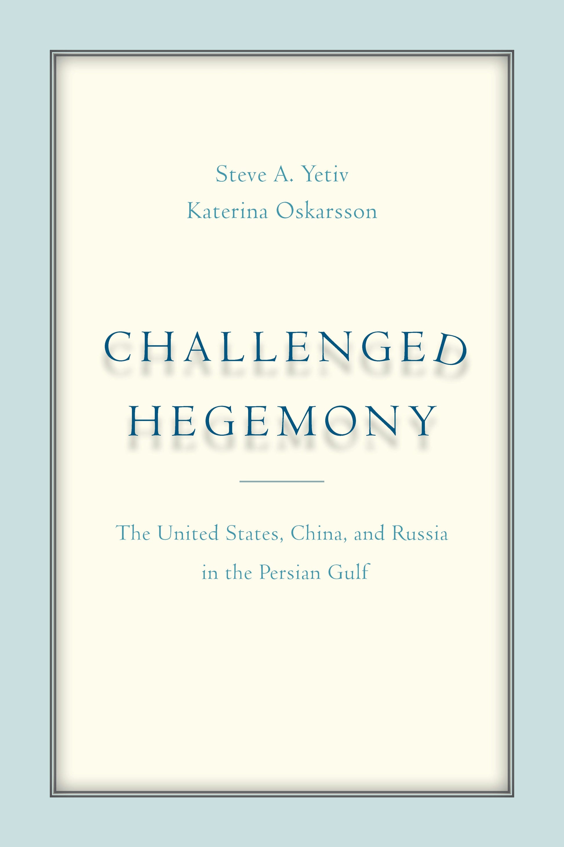 Challenged Hegemony