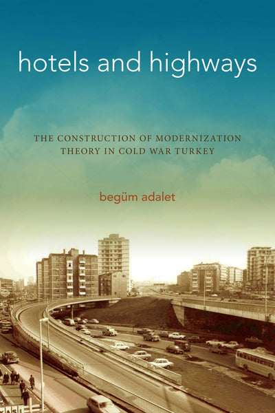 Cover image for Hotels and Highways, isbn: 9781503605541