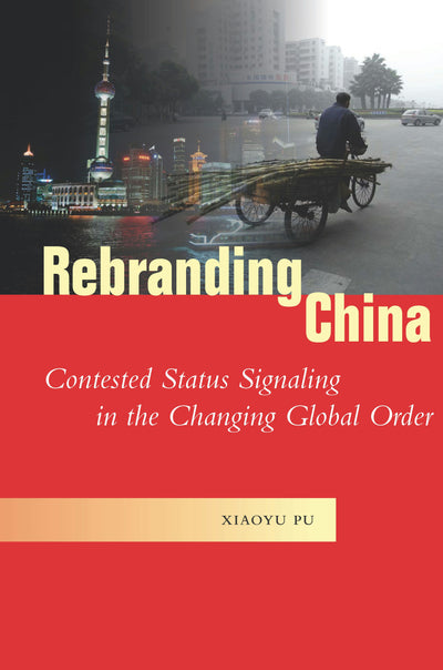 Cover image for Rebranding China, isbn: 9781503606838