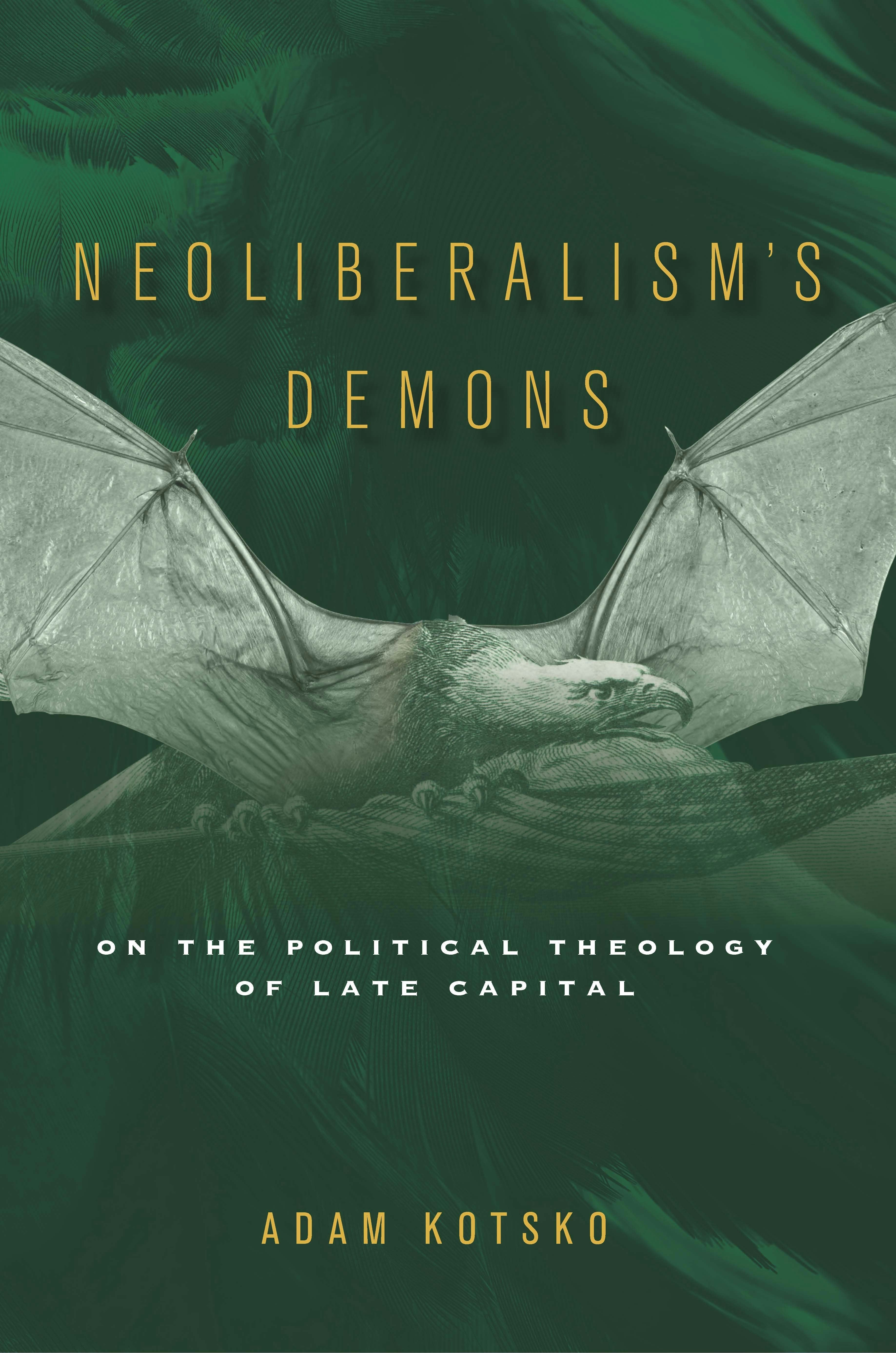 Book cover image for Neoliberalism's Demons ISBN: 9781503607125