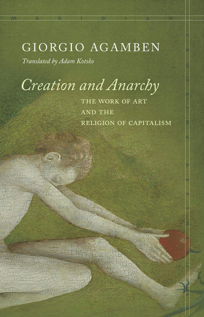 Cover image for Creation and Anarchy, isbn: 9781503608368