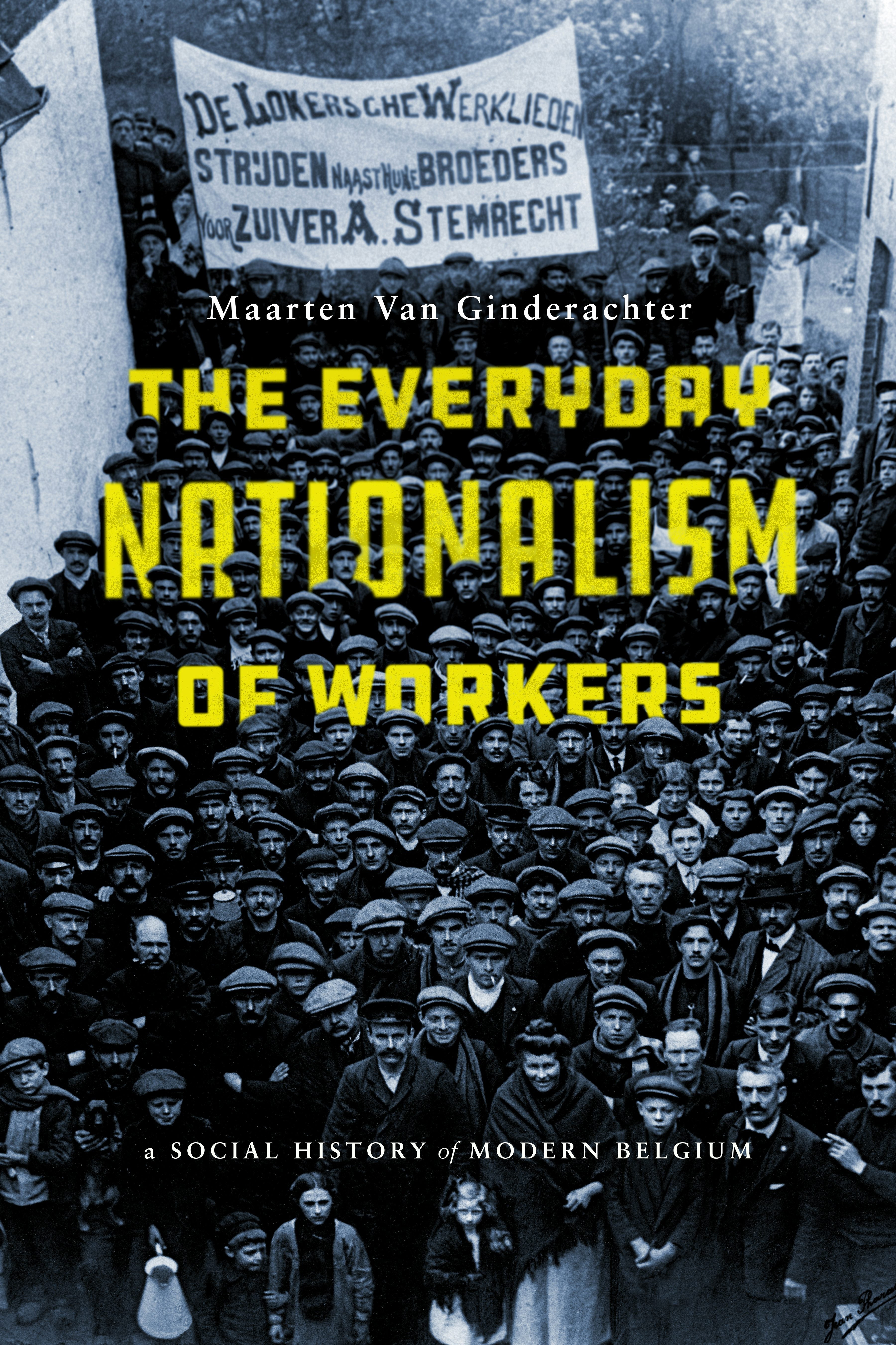Book cover image for The Everyday Nationalism of Workers ISBN: 9781503609693