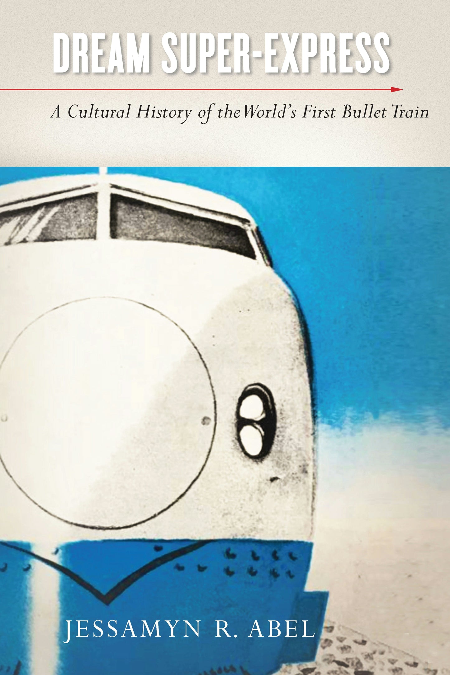 Book cover image for Dream Super-Express ISBN: 9781503610385