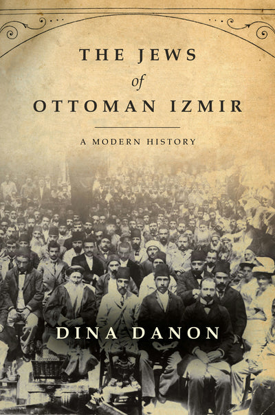 Cover image for The Jews of Ottoman Izmir, isbn: 9781503610910