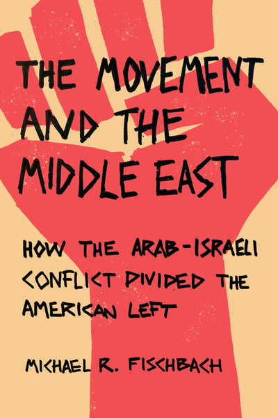 Cover image for The Movement and the Middle East, isbn: 9781503611061
