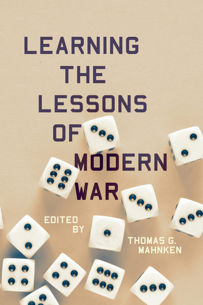 Cover image for Learning the Lessons of Modern War, isbn: 9781503612501