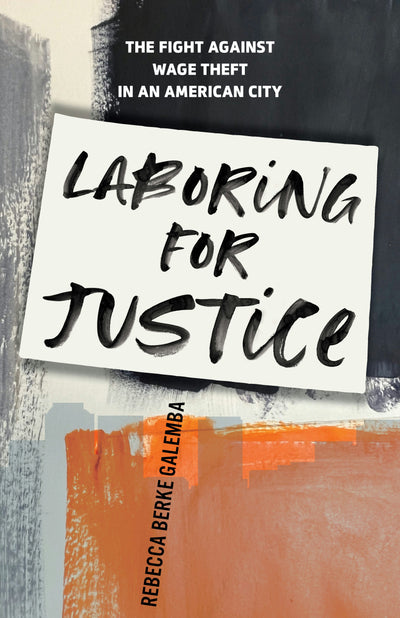 Cover image for Laboring for Justice, isbn: 9781503613454