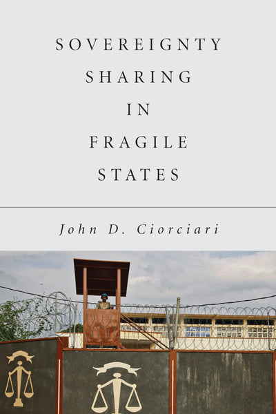 Cover image for Sovereignty Sharing in Fragile States, isbn: 9781503613669