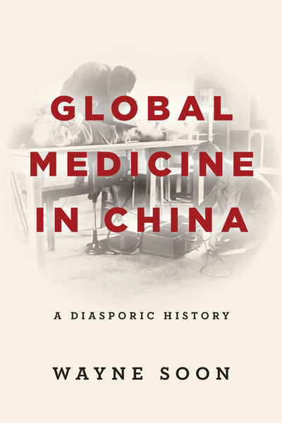 Cover image for Global Medicine in China, isbn: 9781503614000