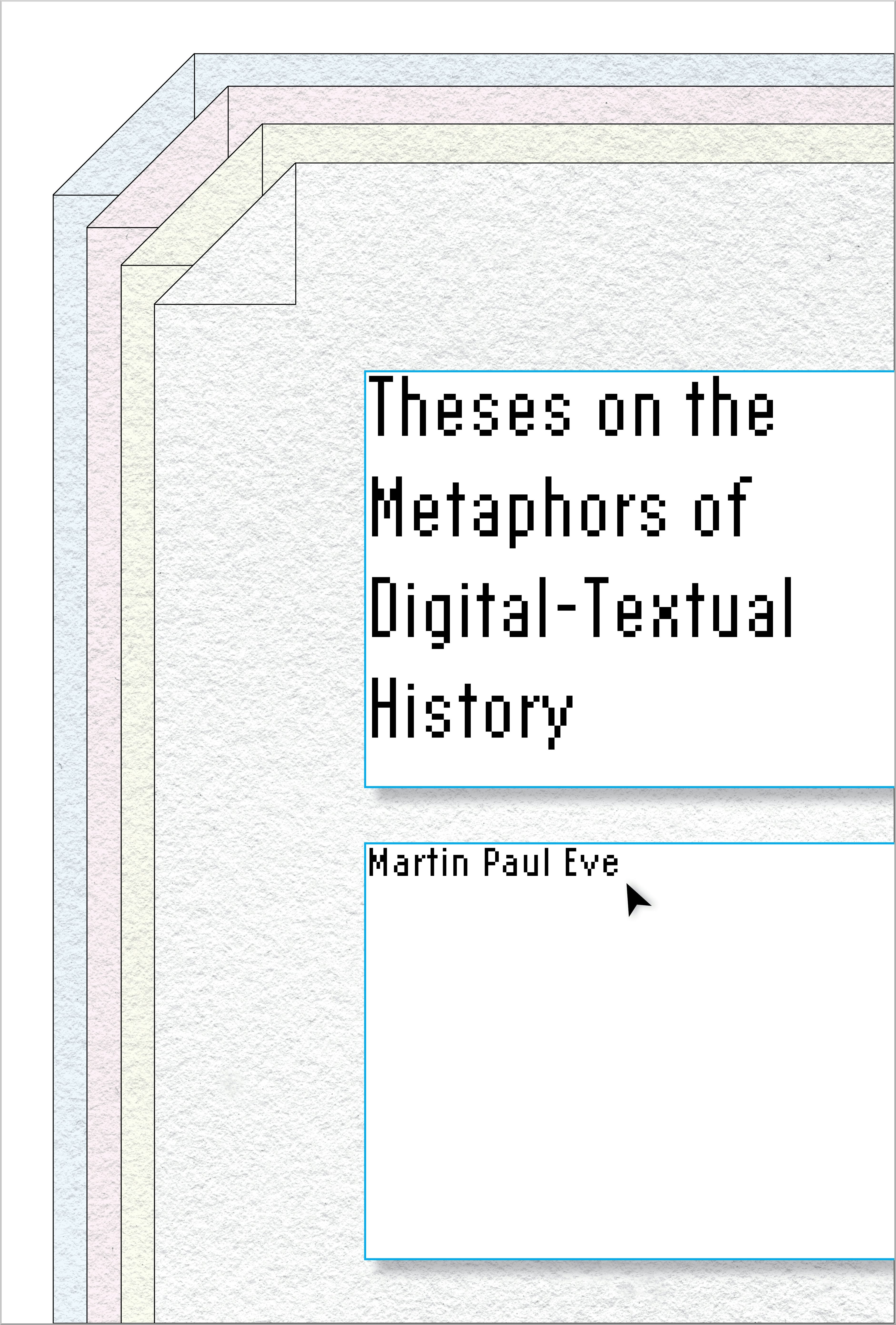 Book cover image for Theses on the Metaphors of Digital-Textual History ISBN: 9781503614888