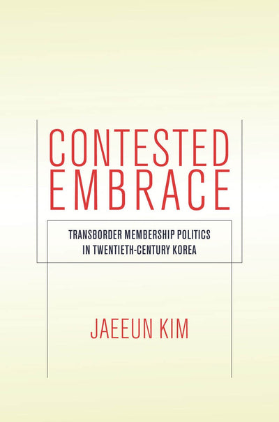 Cover image for Contested Embrace, isbn: 9781503615007