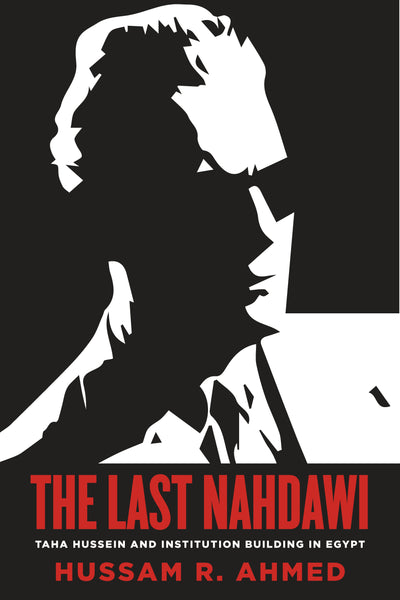 Cover image for The Last Nahdawi, isbn: 9781503615342