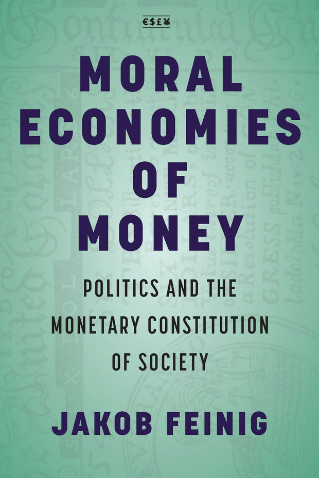 Cover image for Moral Economies of Money, isbn: 9781503629172