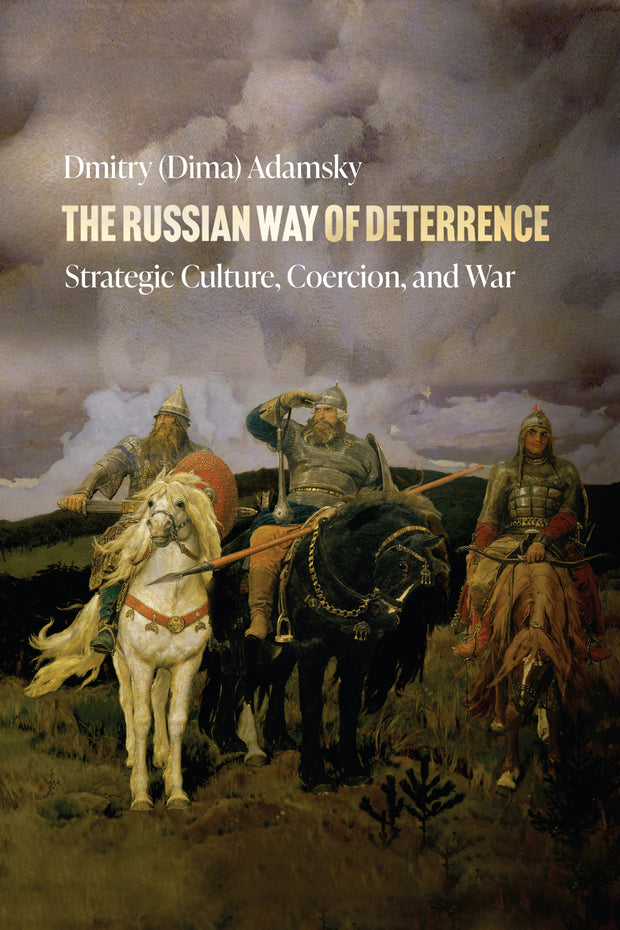 Cover image for The Russian Way of Deterrence, isbn: 9781503630871