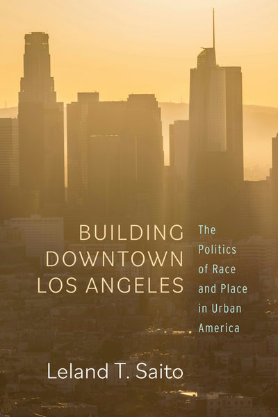 Cover image for Building Downtown Los Angeles, isbn: 9781503632394