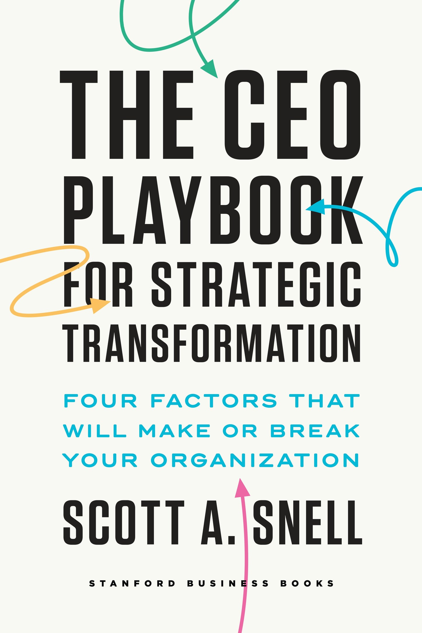 Book cover image for The CEO Playbook for Strategic Transformation ISBN: 9781503634558