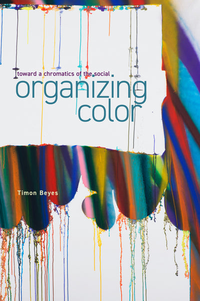 Cover image for Organizing Color, isbn: 9781503638303