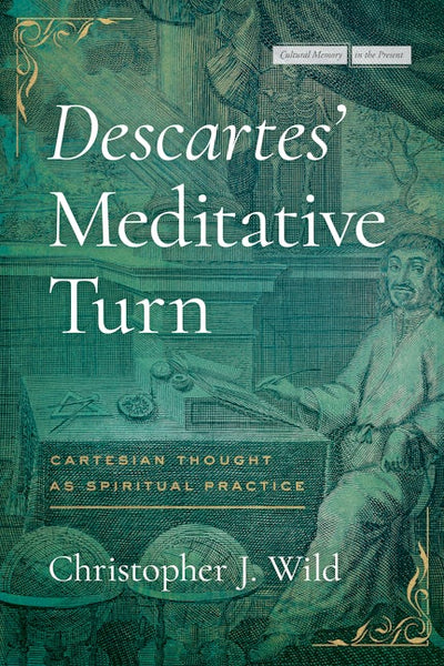 Descartes’ Meditative Turn