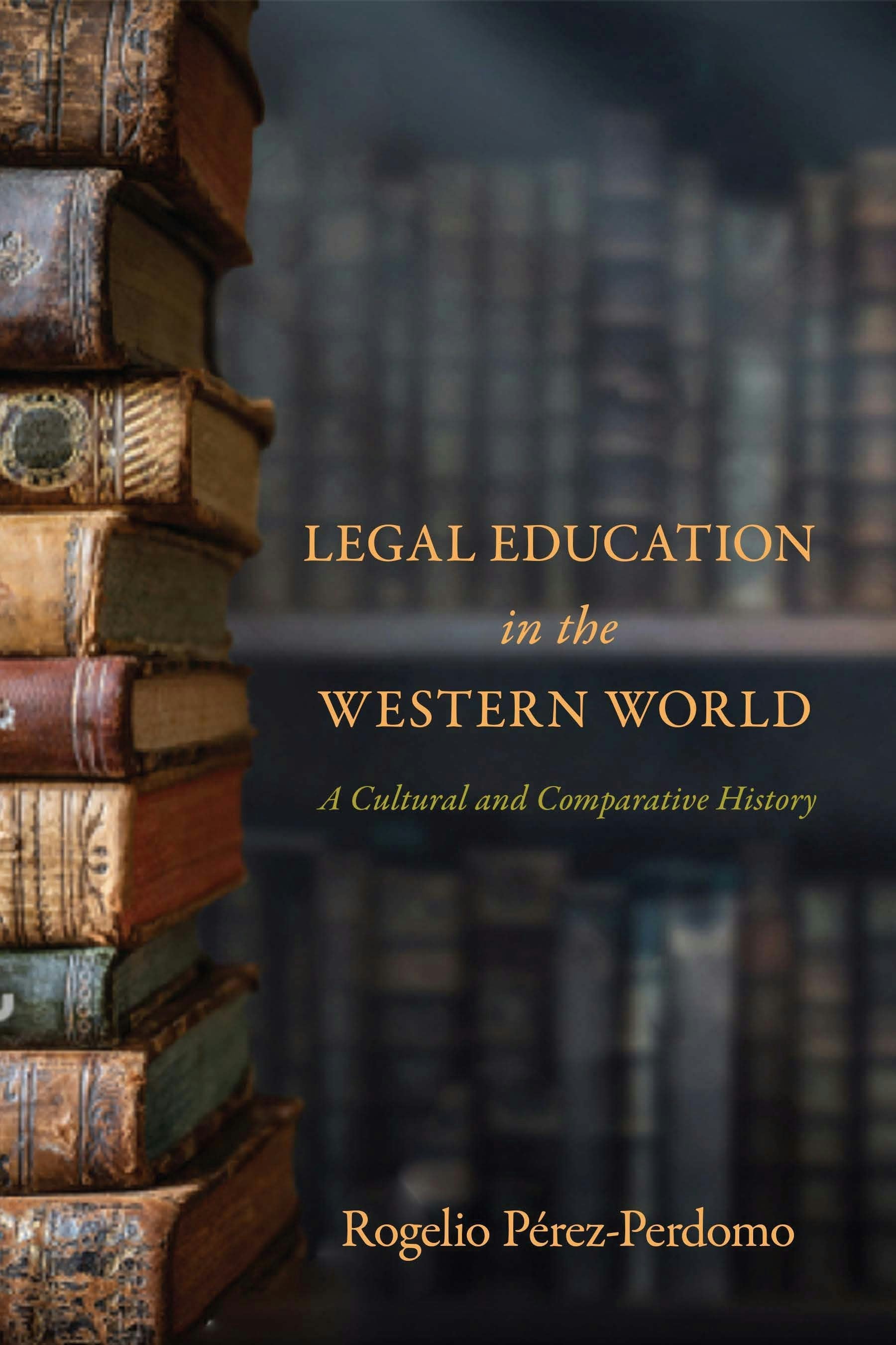Book cover image for Legal Education in the Western World ISBN: 9781503639041