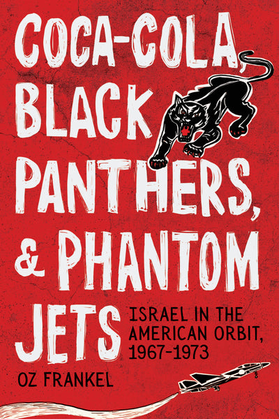 Cover image for Coca-Cola, Black Panthers, and Phantom Jets, isbn: 9781503639522